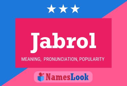 Jabrol Name Poster