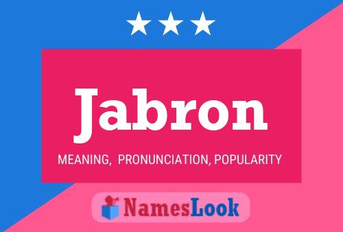 Jabron Name Poster