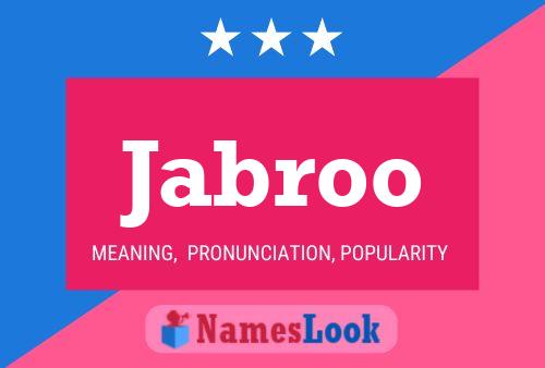 Jabroo Name Poster