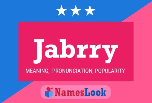 Jabrry Name Poster