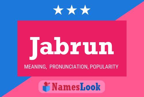 Jabrun Name Poster