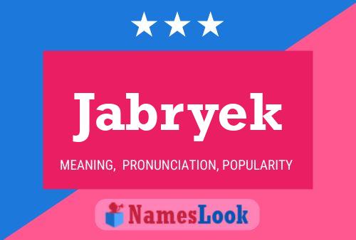 Jabryek Name Poster