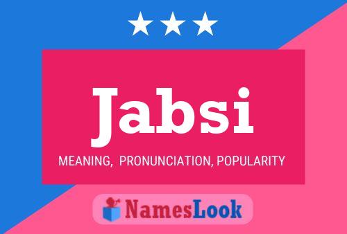 Jabsi Name Poster