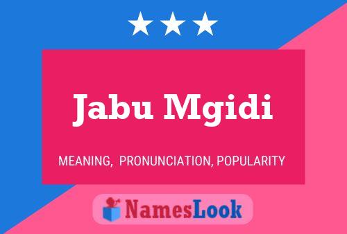 Jabu Mgidi Name Poster