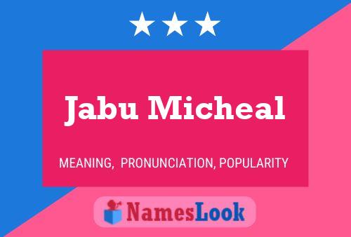 Jabu Micheal Name Poster