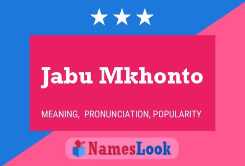 Jabu Mkhonto Name Poster