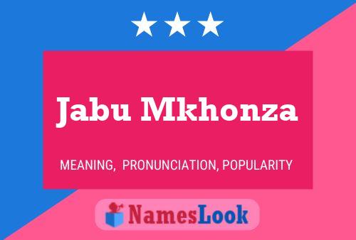 Jabu Mkhonza Name Poster