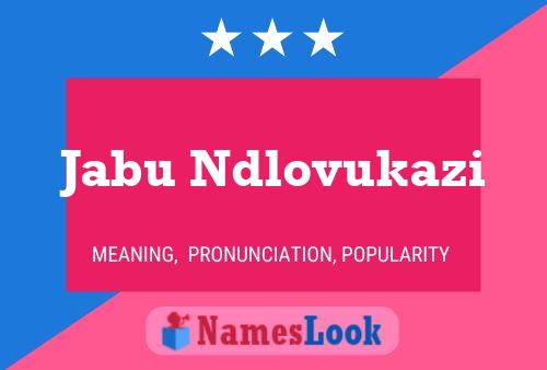 Jabu Ndlovukazi Name Poster