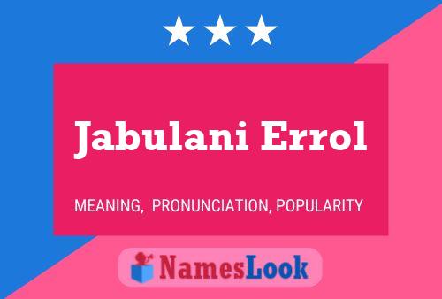 Jabulani Errol Name Poster