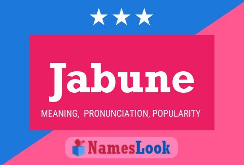 Jabune Name Poster