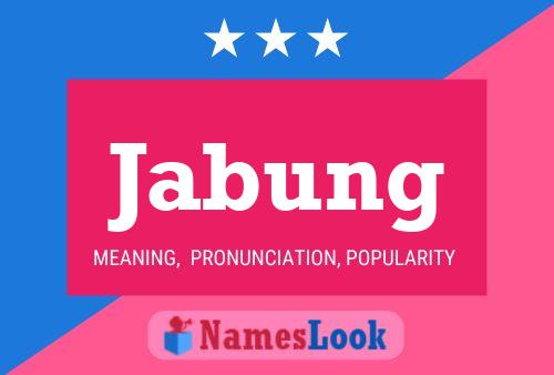 Jabung Name Poster