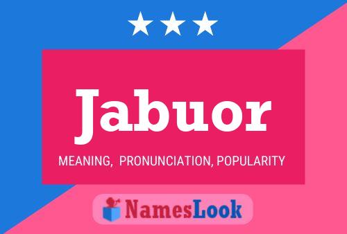 Jabuor Name Poster