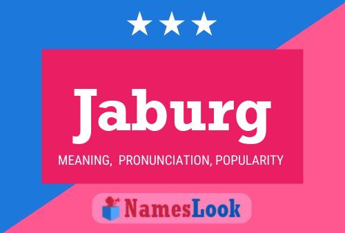 Jaburg Name Poster