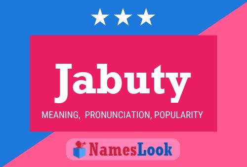 Jabuty Name Poster