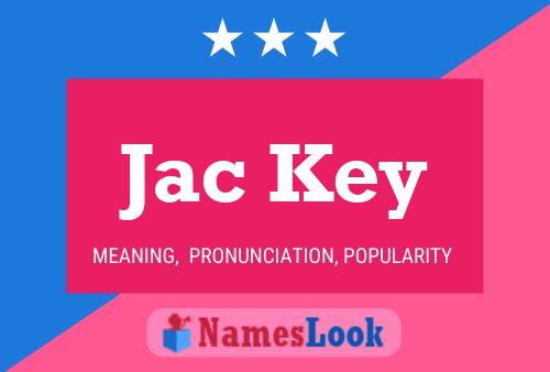 Jac Key Name Poster