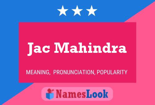 Jac Mahindra Name Poster