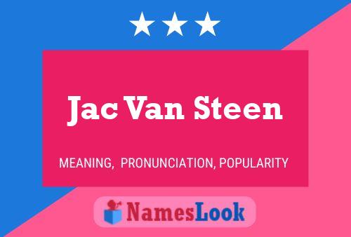 Jac Van Steen Name Poster