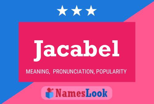 Jacabel Name Poster