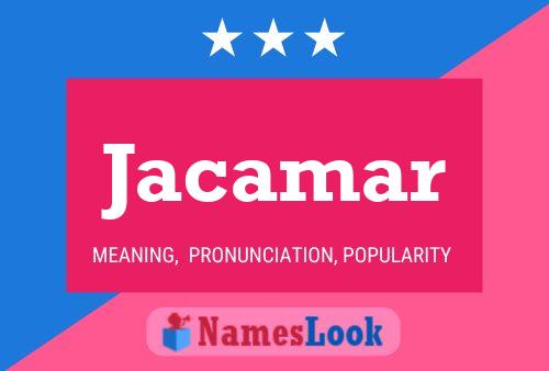 Jacamar Name Poster