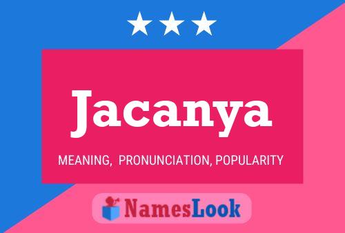 Jacanya Name Poster