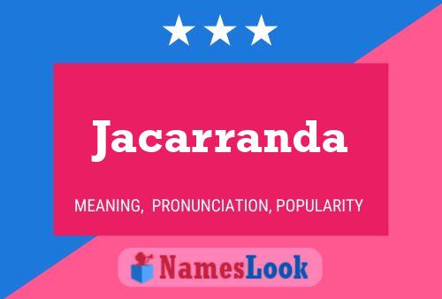 Jacarranda Name Poster