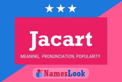 Jacart Name Poster