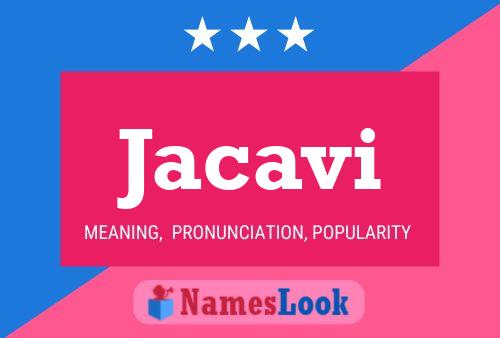 Jacavi Name Poster