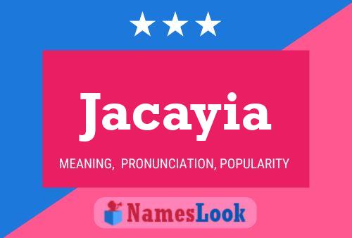 Jacayia Name Poster