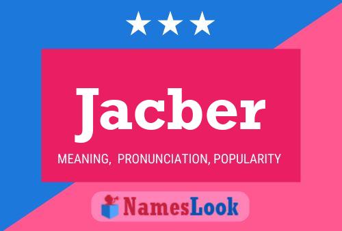 Jacber Name Poster