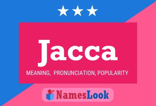 Jacca Name Poster