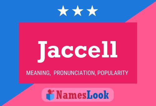 Jaccell Name Poster