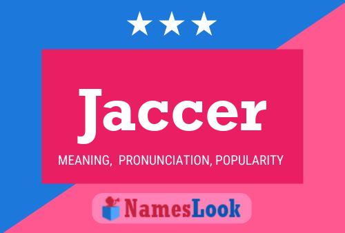 Jaccer Name Poster