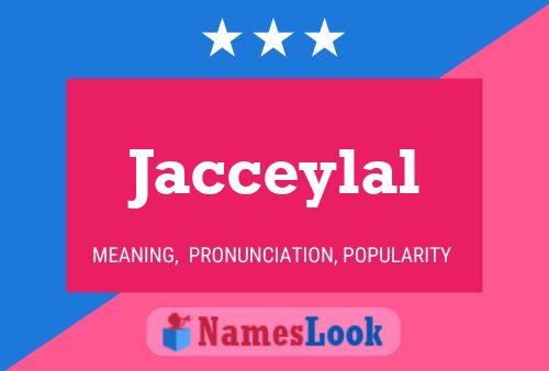 Jacceylal Name Poster