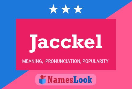 Jacckel Name Poster