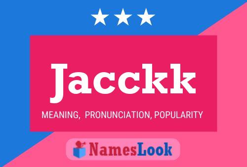 Jacckk Name Poster