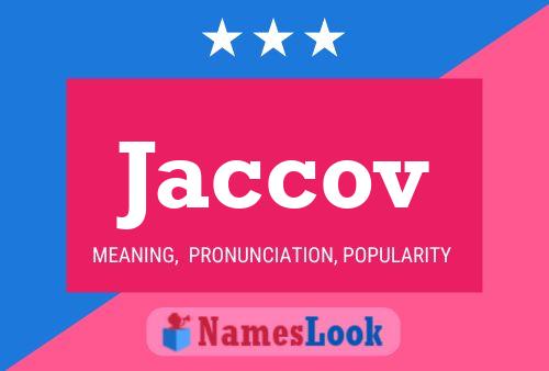 Jaccov Name Poster