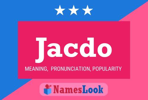 Jacdo Name Poster