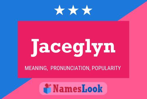 Jaceglyn Name Poster