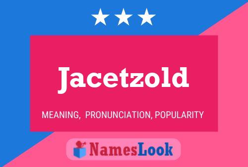 Jacetzold Name Poster