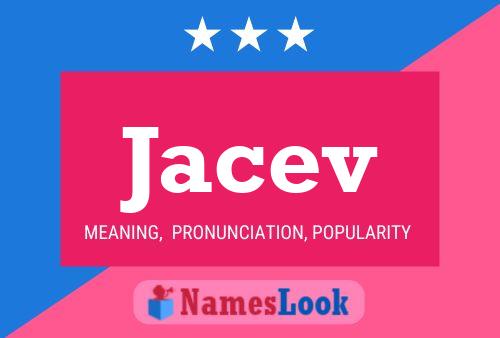 Jacev Name Poster