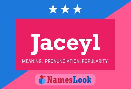 Jaceyl Name Poster