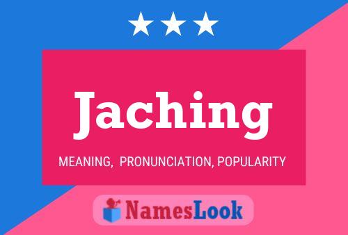 Jaching Name Poster