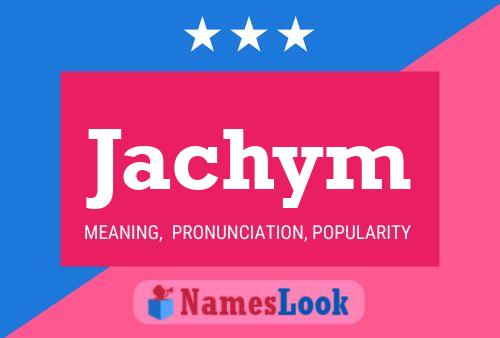 Jachym Name Poster