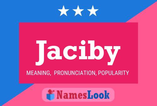 Jaciby Name Poster