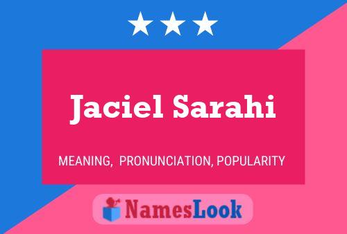 Jaciel Sarahi Name Poster