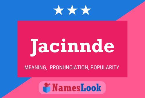 Jacinnde Name Poster