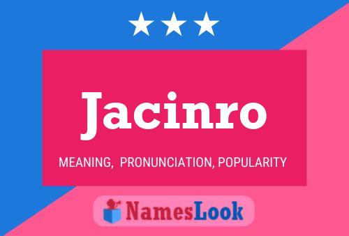 Jacinro Name Poster