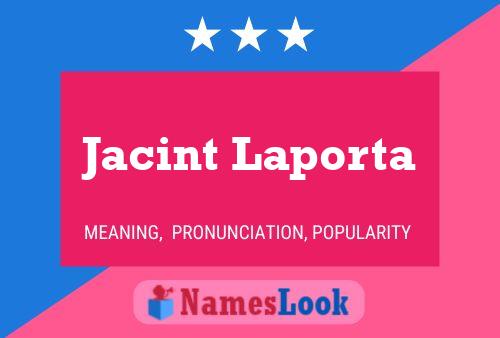 Jacint Laporta Name Poster