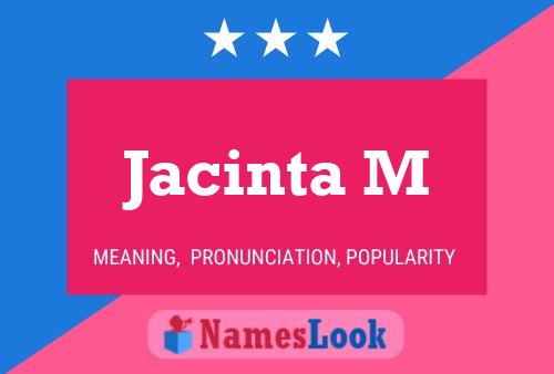 Jacinta M Name Poster