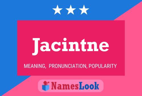 Jacintne Name Poster